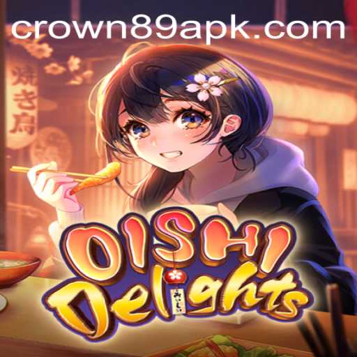 Exploring the Exciting World of OishiDelights: A Unique Gaming Experience with CROWN89